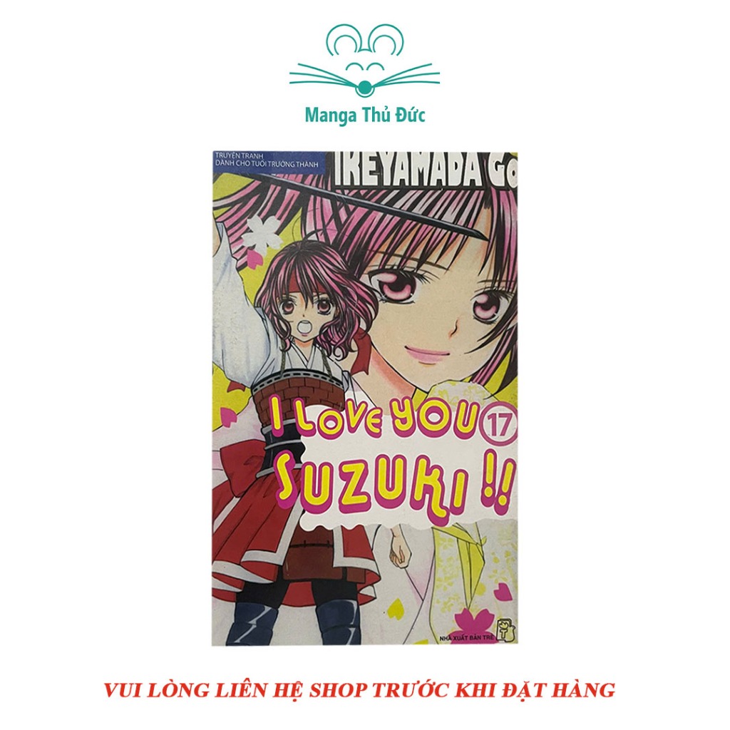 Truyện tranh I Love You Suzuki - Trọn bộ 18 tập - NXB Trẻ - Ảnh 2
