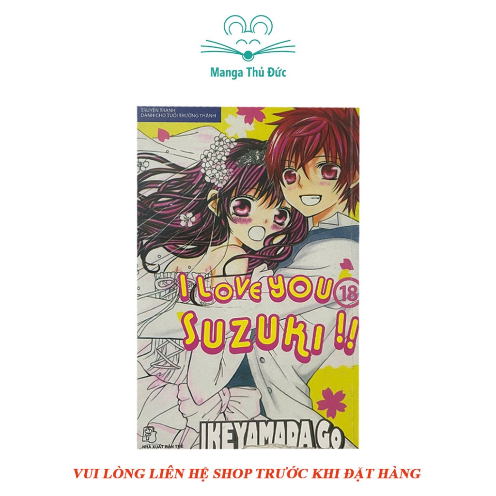 Truyện tranh I Love You Suzuki - Trọn bộ 18 tập - NXB Trẻ - Ảnh 3